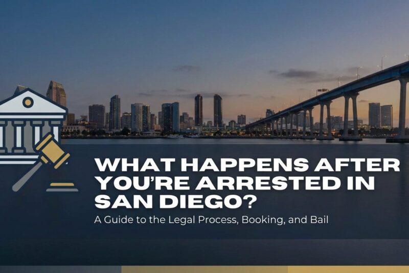 What Happens After You're Arrested in San Diego?